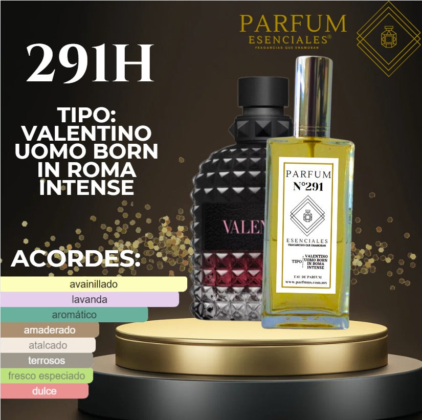 291H Tipo BORN IN ROME INTENSE